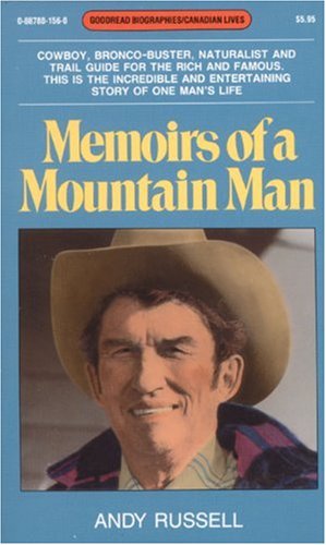 Stock image for Memoirs of a Mountain Man (Goodread Biographies) for sale by HPB Inc.