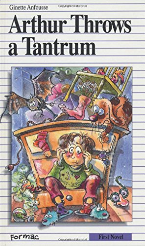 Stock image for Arthur Throws a Tantrum (Formac First Novels) for sale by SecondSale