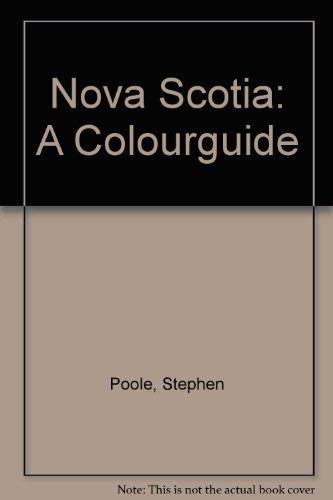Beispielbild fr Nova Scotia : A Colour Guidebook zum Verkauf von Better World Books