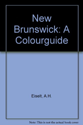Beispielbild fr New Brunswick: A Colour Guidebook (Colourguide Travel) zum Verkauf von Wonder Book