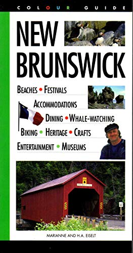 Stock image for New Brunswick: A Colour Guidebook for sale by ThriftBooks-Dallas