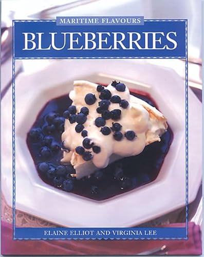 Imagen de archivo de Blueberries: 40 Recipes for Fine Dining at Home (Flavours Cookbook) a la venta por Wonder Book