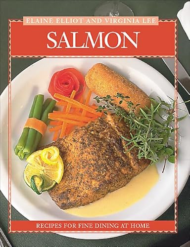 Imagen de archivo de Salmon: Recipes from Canada's Best Chefs a la venta por ThriftBooks-Dallas