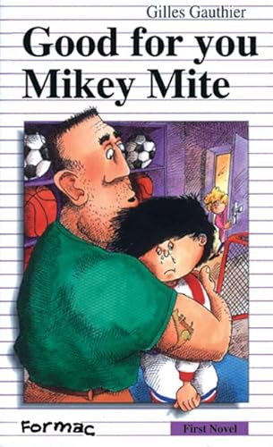 Imagen de archivo de Good for You, Mikey Mite a la venta por Better World Books Ltd