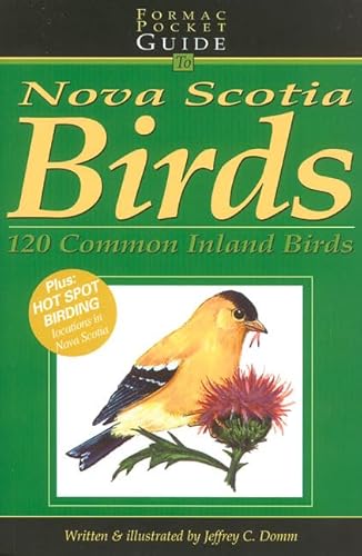 Stock image for The Formac Pocketguide to Nova Scotia Birds: 120 Common Inland Birds for sale by ThriftBooks-Dallas