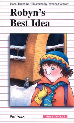 9780887805301: Robyn's Best Idea (First Novels. New Series, 20.)