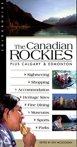 9780887805547: Canadian Rockies Colourguide: Plus Calgary & Edmonton [Lingua Inglese]