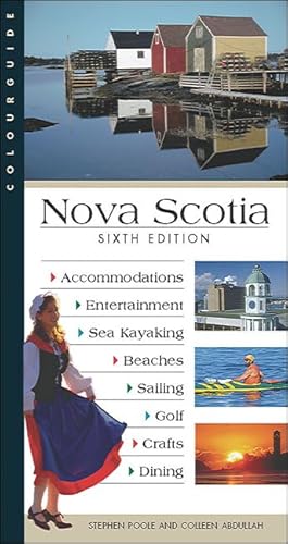 Beispielbild fr Nova Scotia Colourguide: Sixth Edition (Colourguide Travel) zum Verkauf von Half Price Books Inc.