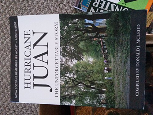 Stock image for Hurricane Juan The Unforgettable Storm for sale by B-Line Books