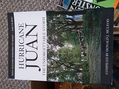 9780887806551: Hurricane Juan: The Unforgettable Storm