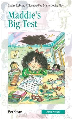 Maddie's Big Test (Formac First Novels) (9780887807183) by Leblanc, Louise