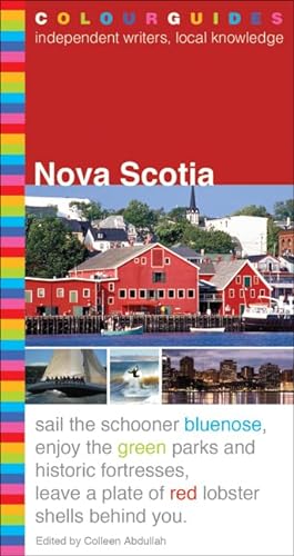 Stock image for Nova Scotia Colourguide : Independent Writers, Local Knowledge for sale by Better World Books: West