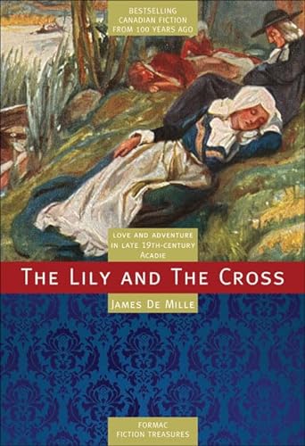 The Lily and the Cross (Fiction Treasures) (9780887809743) by De Mille, James