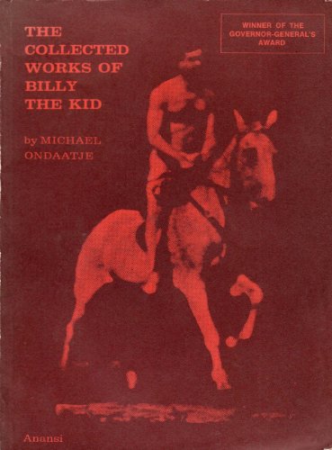 The Collected Works of Billy the Kid : Left Handed Poems