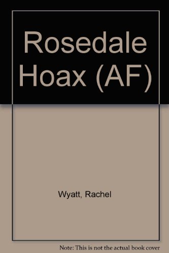 Imagen de archivo de Rosedale Hoax a la venta por ! Turtle Creek Books  !