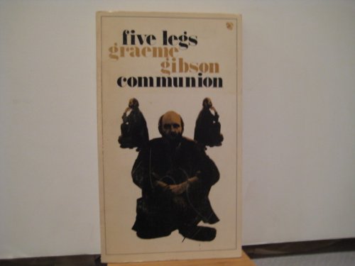 Stock image for Five Legs and Communion for sale by ThriftBooks-Atlanta