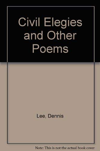 9780887841231: Civil elegies, and other poems (HAP, 23)