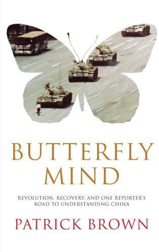 9780887842146: Butterfly Mind: Revolution, Recovery, and One Reporter's Road to Understanding China