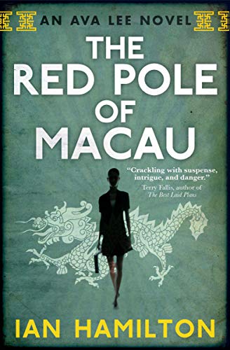 Imagen de archivo de The Red Pole of Macau : An Ava Lee Novel: Book 4 a la venta por Better World Books