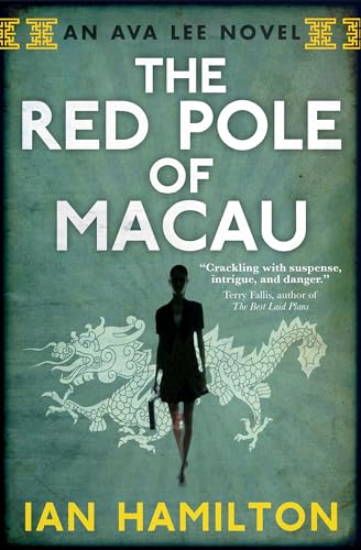 Stock image for The Red Pole of Macau: An Ava Lee Novel: Book 4 (The Ava Lee Novels, 4) for sale by SecondSale