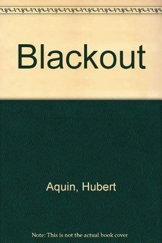 Stock image for Blackout (First Softbound Edition) for sale by Dan Pope Books