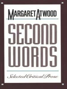 Beispielbild fr Second Words: Selected Critical Prose zum Verkauf von Anybook.com