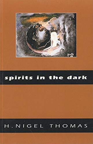 Beispielbild fr Spirits in the Dark zum Verkauf von ThriftBooks-Dallas