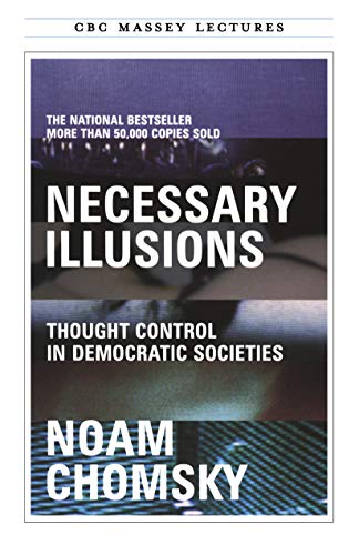 9780887845741: Necessary Illusions: Thought Control in Democratic Societies