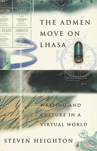 Beispielbild fr The Admen Move on Lhasa: Writing and Culture in a Virtual World zum Verkauf von Montclair Book Center