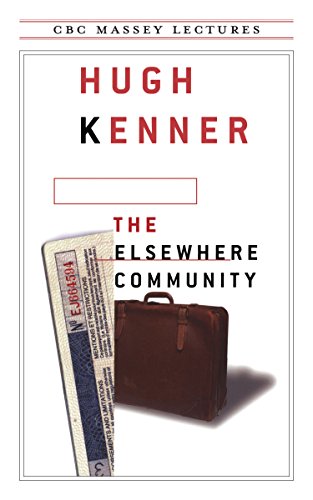 9780887846076: The Elsewhere Community (The Massey lectures series)