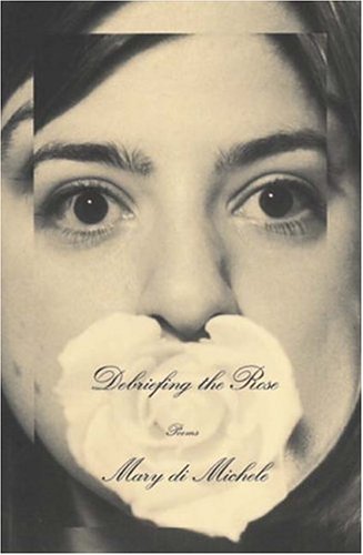9780887846236: Debriefing the rose: Poems