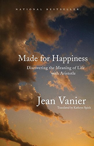 Beispielbild fr Made for Happiness: Discovering the Meaning of Life with Aristotle zum Verkauf von Wonder Book