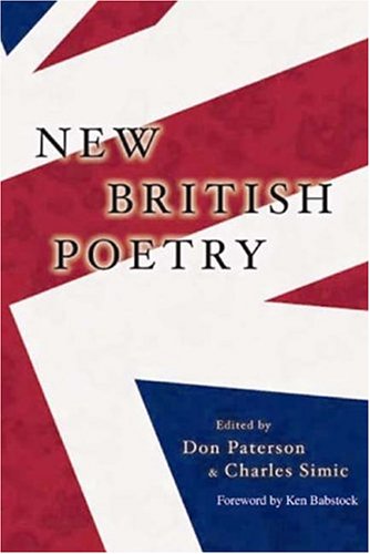 Beispielbild fr New British Poetry [NEW BRITISH POETRY] [Paperback] zum Verkauf von ThriftBooks-Atlanta