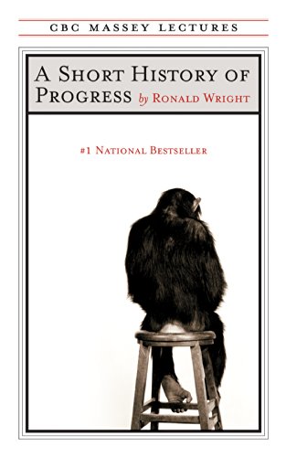 Beispielbild fr Short History of Progress zum Verkauf von Better World Books