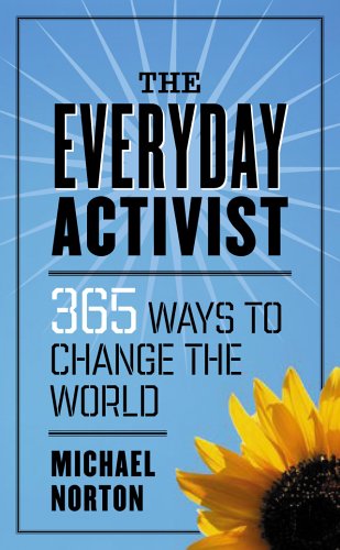 Stock image for The Everyday Activist (365 Ways to Change the World) for sale by SecondSale