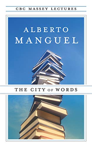 Beispielbild fr The City of Words (CBC Massey Lecture) zum Verkauf von Wonder Book