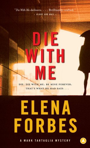 9780887848049: Die With Me: A Mark Tartaglia Mystery