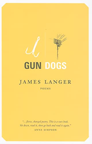 Imagen de archivo de Gun Dogs: Poems a la venta por Murphy-Brookfield Books