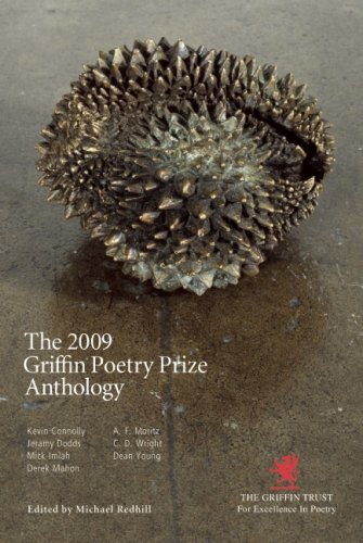 Stock image for The Griffin Poetry Prize Anthology 2009: A Selection of the Shortlist (The Griffin Poetry Prize Anthologies, 2009) for sale by Discover Books