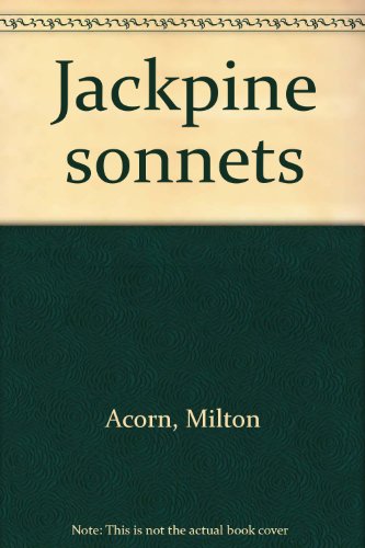 Stock image for Jackpine Sonnets for sale by Laurel Reed Books