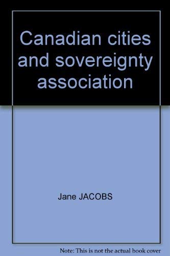 Stock image for Canadian Cities and Sovereignty Association for sale by B-Line Books