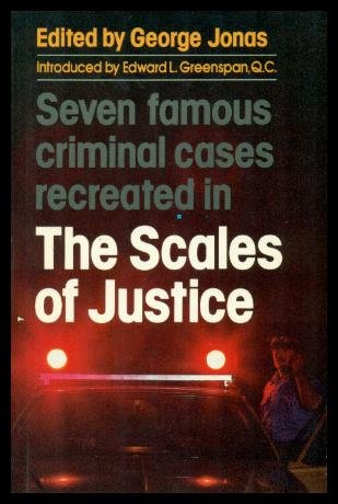 Stock image for The Scales of Justice: Ten Famous Criminal Cases Recreated Volume 2 for sale by Bay Used Books