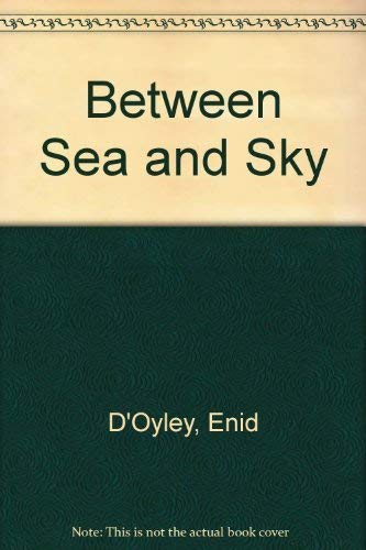 Imagen de archivo de Between Sea and Sky a la venta por General Eclectic Books