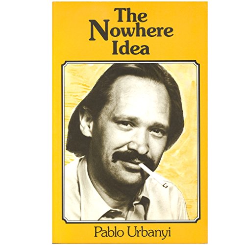 Beispielbild fr Nowhere Idea (First Edition) zum Verkauf von Dan Pope Books