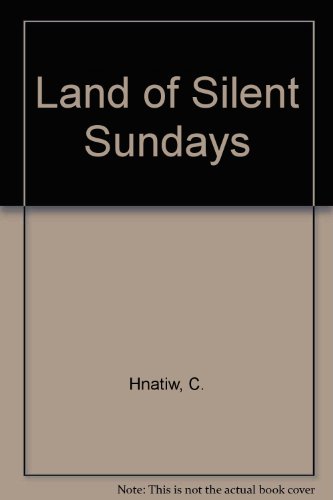 Stock image for Land of Silent Sundays for sale by Samuel S Lin