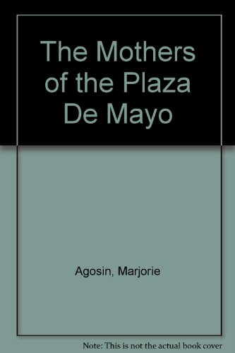 9780887950810: The Mothers of the Plaza de Mayo