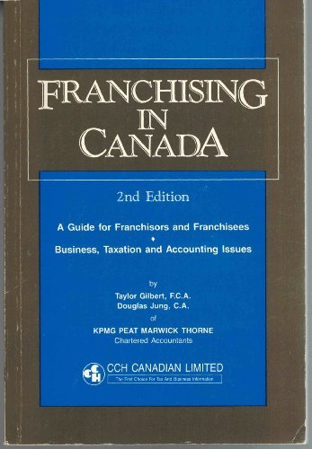 Franchising in Canada; A Guide for Franchisors and Franchisees (2nd ed.)