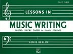 Stock image for Berlin Lessons in Music Writing Pt 3 for sale by Bay Used Books