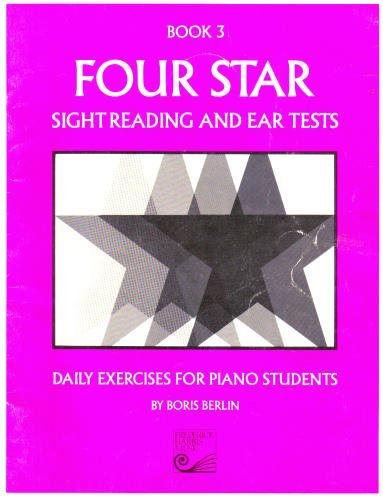Imagen de archivo de Four Star Sight Reading and Ear Tests: Daily Exercises for Piano Students, Book 3 a la venta por SecondSale
