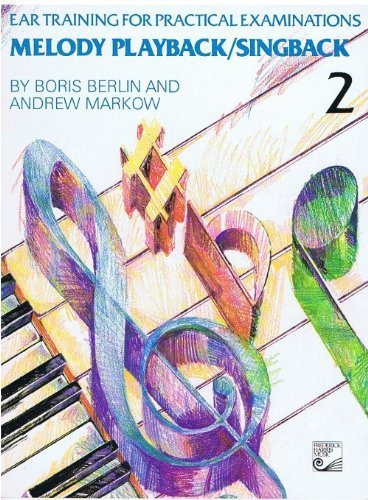 Ear-Training Drills: Melody Playback/Singback 2 (9780887972645) by Boris Berlin; Andrew Markow